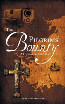 Paperback The Pilgrims' Bounty A Historical Mystery Book