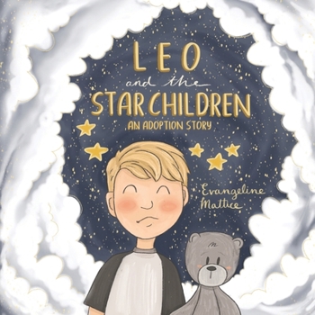 Paperback Leo and the Star Children: An Adoption Story Book