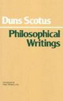 Hardcover Duns Scotus: Philosophical Writings (Hackett Classics) Book