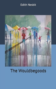 Paperback The Wouldbegoods Book