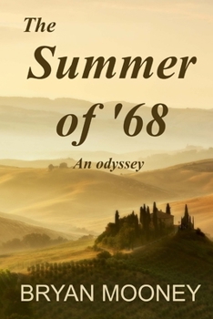 Paperback The Summer of '68: An odyssey Book