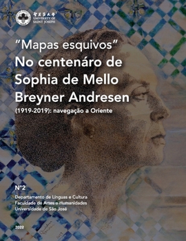 Paperback No Centenário de Sophia de Mello Breyner Andresen (1919-2019): Navegação a Oriente: 1919-2019: 1919' [Portuguese] Book