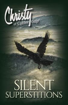 Silent Superstitions - Book #2 of the Christy