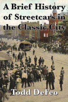 Brief History of Streetcars in the Classic City