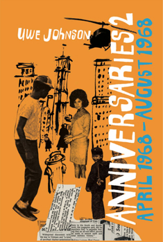 Paperback Anniversaries, Volume 2: From a Year in the Life of Gesine Cresspahl, April 1968-August 1968 Book