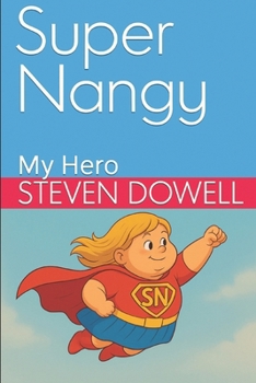 Paperback Super Nangy: My Hero Book