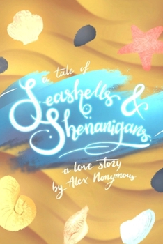 Paperback A Tale of Seashells & Shenanigans Book