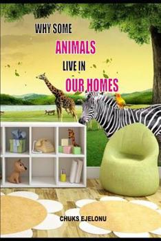 Paperback Why Some Animals Live In Our Homes Book