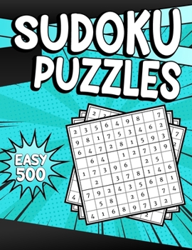 Paperback Sudoku Puzzles Easy 500: Sudoku Puzzle Book - 500 Puzzles and Solutions for Adults & Kids - Easy Level Tons of Fun for your Brain! Volume 5. Book