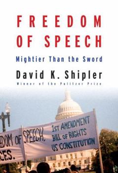 Hardcover Freedom of Speech: Mightier Than the Sword Book