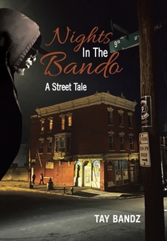 Hardcover Nights in the Bando: A Street Tale Book