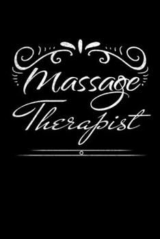 Paperback Massage Therapist: Blank Lined Journal Gift For Massage Therapist Book