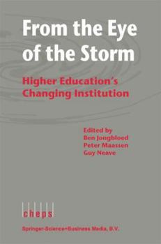 Hardcover From the Eye of the Storm: Higher Education's Changing Institution Book