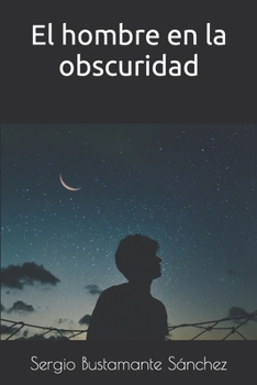Paperback El hombre en la obscuridad [Spanish] Book