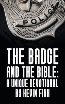 Paperback The Badge and the Bible Book