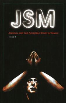 Paperback Journal for the Academic Study of Magic: Issue 5 Book