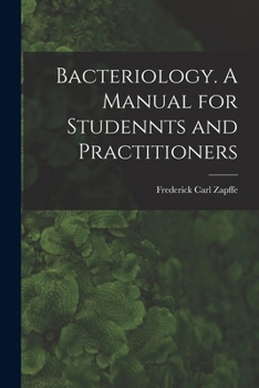 Paperback Bacteriology. A Manual for Studennts and Practitioners Book