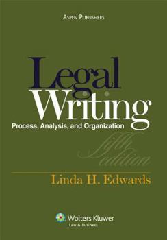 Paperback Legal Writing: Process, Analysis, and Organization Book