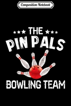 Composition Notebook: Funny Bowling For Women Girls Kids Mom Wife Journal/Notebook Blank Lined Ruled 6x9 100 Pages