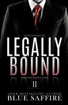 Against The Law - Book #2 of the Legally Bound Series