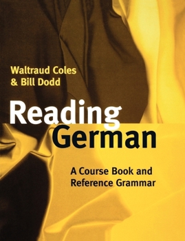 Paperback Reading German: A Course Book and Reference Grammar Book