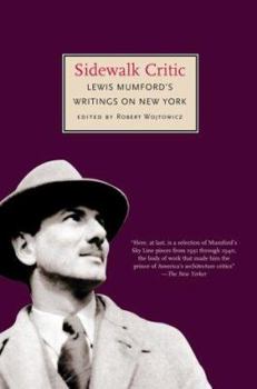 Paperback Sidewalk Critic: Lewis Mumford's Writings on New York Book