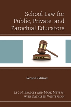 Hardcover School Law for Public, Private, and Parochial Educators Book