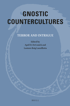 Paperback Gnostic Countercultures: Terror and Intrigue Book