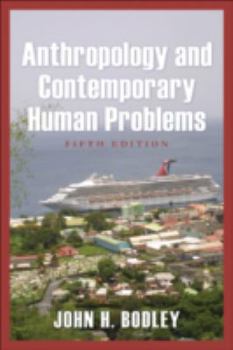 Paperback Anthropology and Contemporary Human Problems Book
