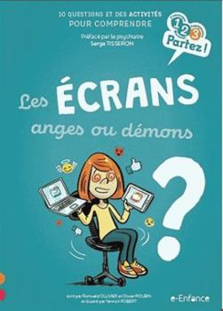 Paperback Les Ecrans, anges ou démons ? [French] Book