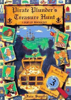 Hardcover Pirate Plunder's Treasure Hunt: A Pop-Up Whodunit Book