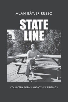Paperback State Line: Collected Poems and Other Writings Book