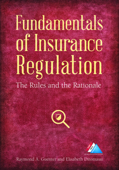 Paperback Fundamentals of Insurance Regulation: The Rules and the Rationale Book