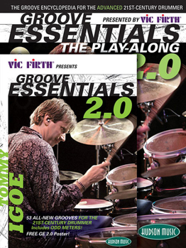 Spiral-bound Vic Firth Presents Groove Essentials 2.0 with Tommy Igoe: Book, CD, DVD Combo Pack [With MP3 Format CD, DVD] Book