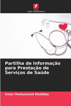 Partilha de Informação para Prestação de Serviços de Saúde