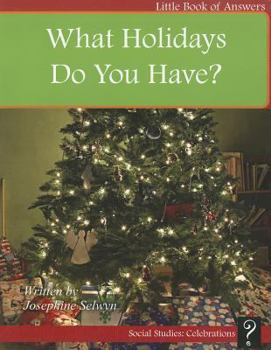 Paperback What Holidays Do You Have? Book