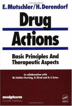 Hardcover Drug Actions Basic Principles and Therapeutic Aspects Book