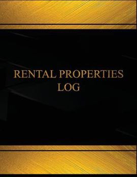 Rental Properties Log (Log Book, Journal - 125 pgs, 8.5 X 11 inches): Rental Properties Logbook (Black cover, X-Large)