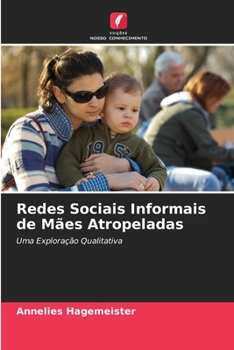 Paperback Redes Sociais Informais de Mães Atropeladas [Portuguese] Book