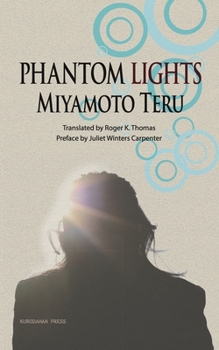 Paperback Phantom Lights and Other Stories by Miyamoto Teru Book