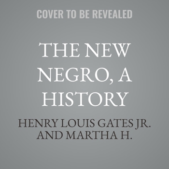The New Negro, a History: A History in Documents, 1887-1937