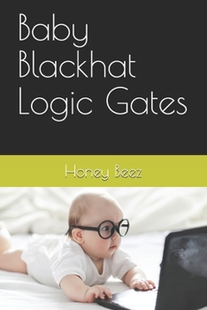 Paperback Baby Blackhat Logic Gates Book