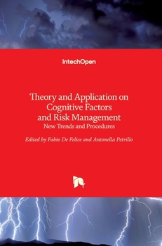 Hardcover Theory and Application on Cognitive Factors and Risk Management: New Trends and Procedures Book