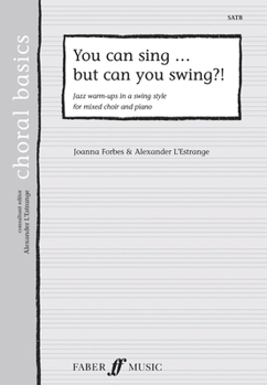 Paperback You Can Sing But Can You Swing? Book