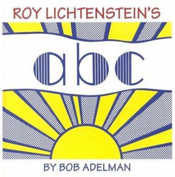 Hardcover Roy Lichtenstein's ABC's Book