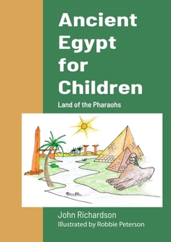 Paperback Ancient Egypt for Children: Land of the Pharaohs Book