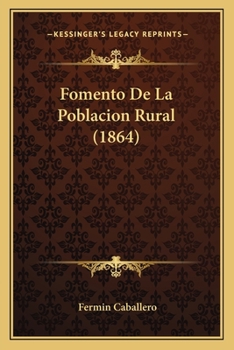 Paperback Fomento De La Poblacion Rural (1864) [Spanish] Book