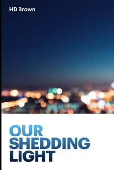 Paperback Our Shedding Light Book