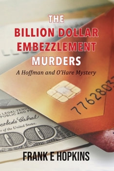 Paperback The Billion Dollar Embezzlement Murders Book