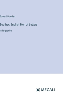 Hardcover Southey; English Men of Letters: in large print Book